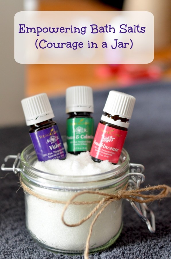 Learn to make your own bath salts that not only relax you but use essential oils to give you courage throughout the day
