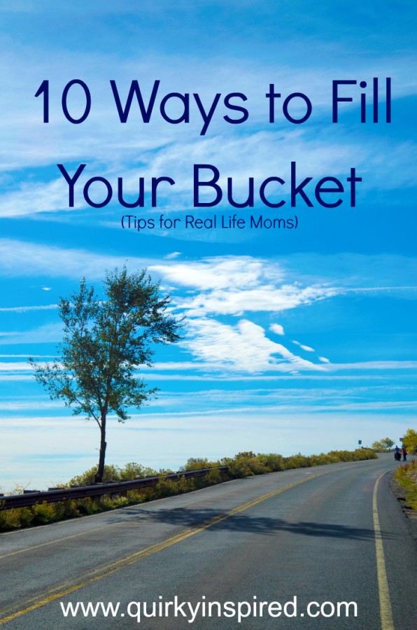 10 Great Ways Filling Your Bucket on ME day is so awesome