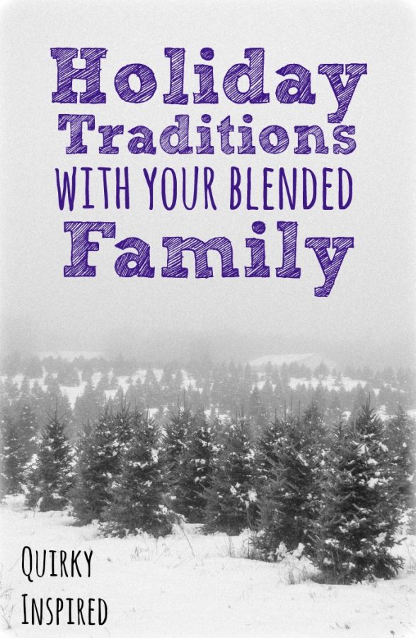 Start new holiday traditions with your blended family