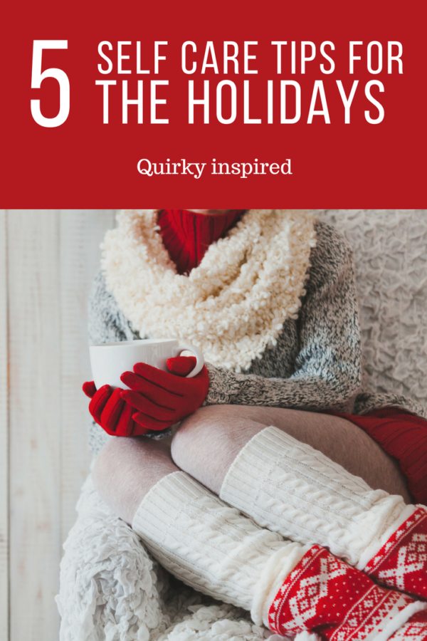 Self Care Tips for the Holidays